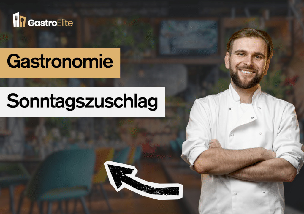 Gastronomie Sonntagszuschlag
