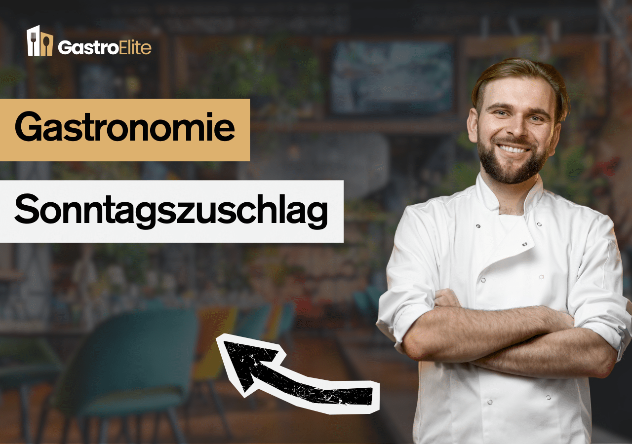 Gastronomie Sonntagszuschlag