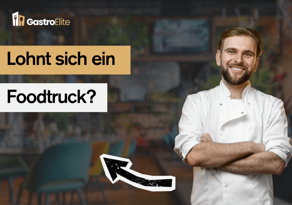 Lohnt sich ein Foodtruck?