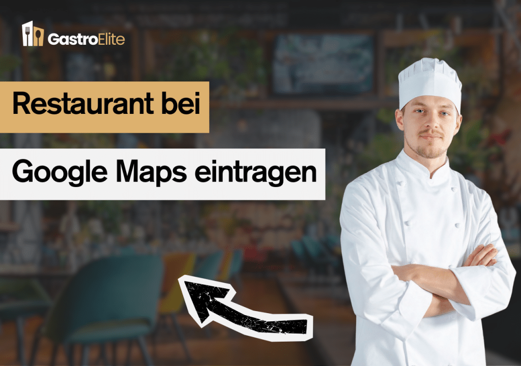 Restaurant bei Google Maps eintragen