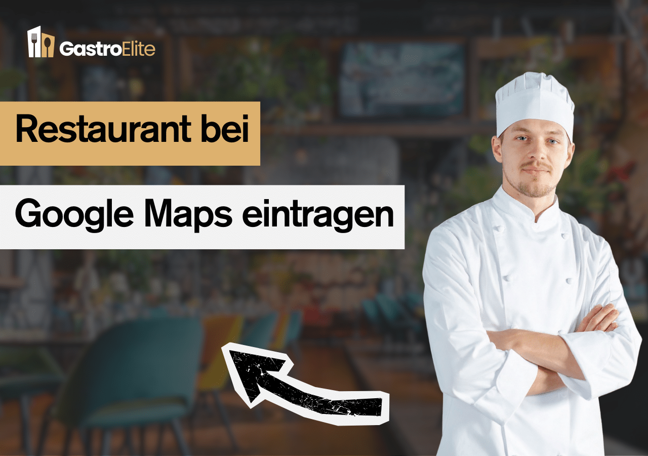 Restaurant bei Google Maps eintragen