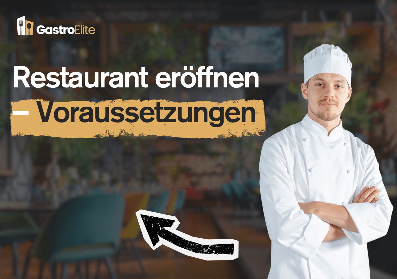 Restaurant eröffnen – Voraussetzungen