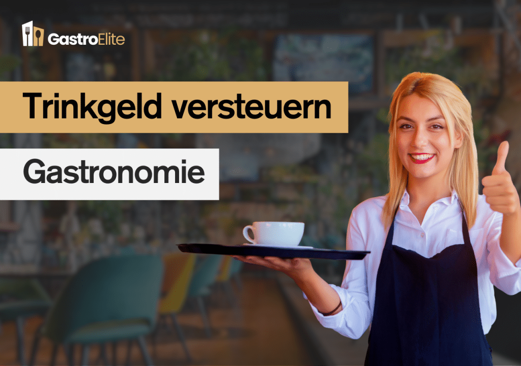 Trinkgeld versteuern in der Gastronomie