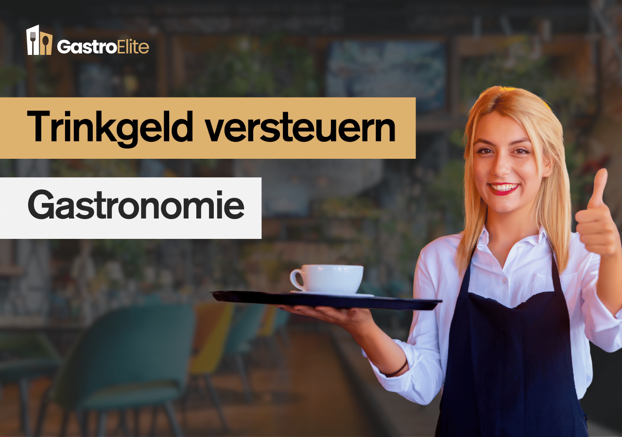Trinkgeld versteuern in der Gastronomie