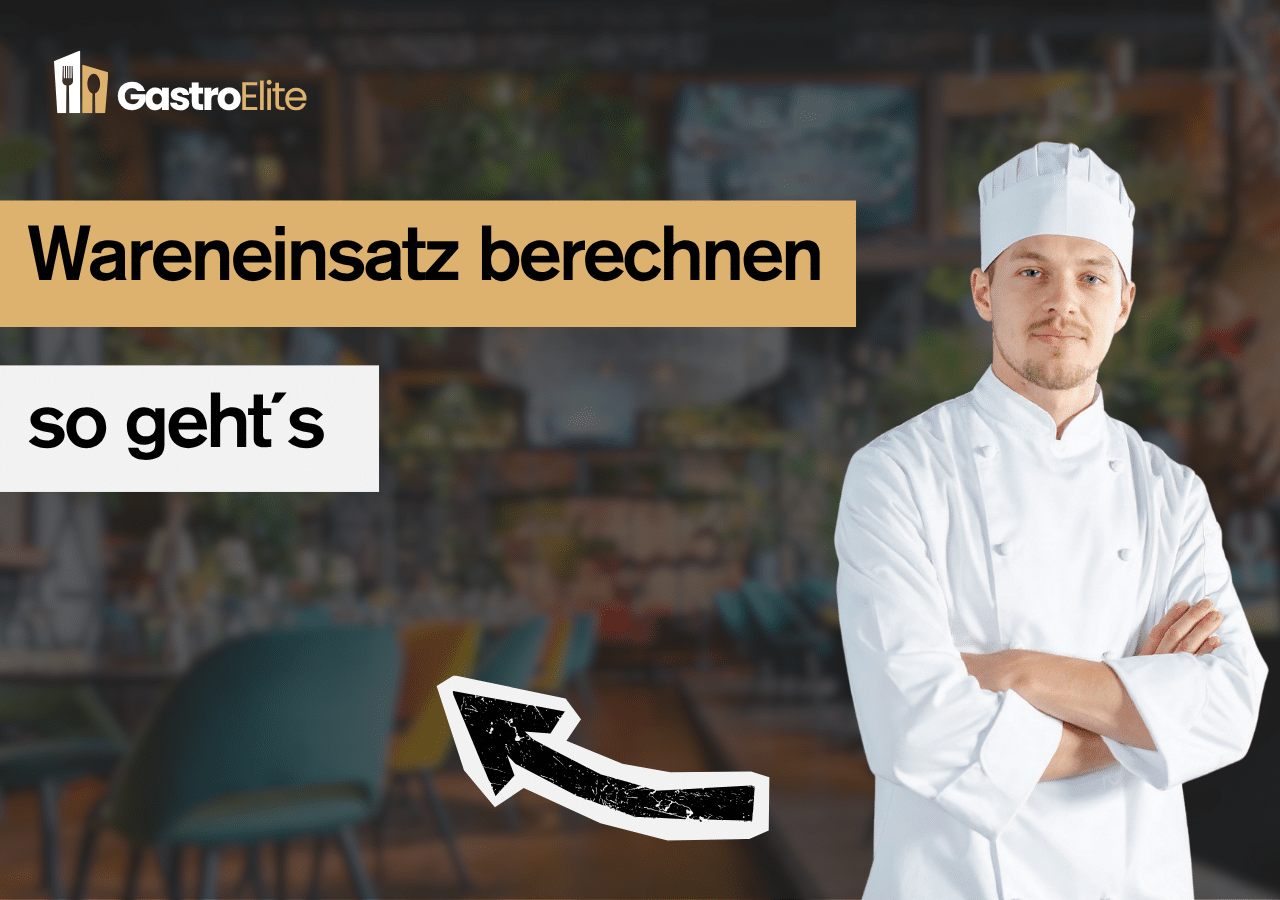Wareneinsatz berechnen in der Gastronomie