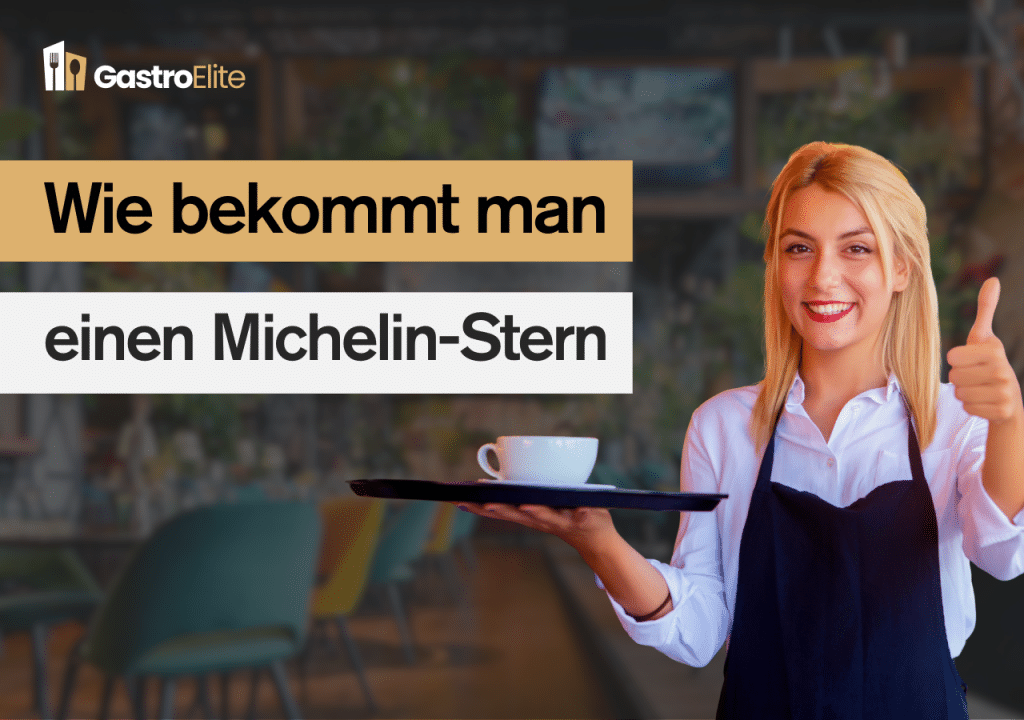 Wie bekommt man einen Michelin-Stern