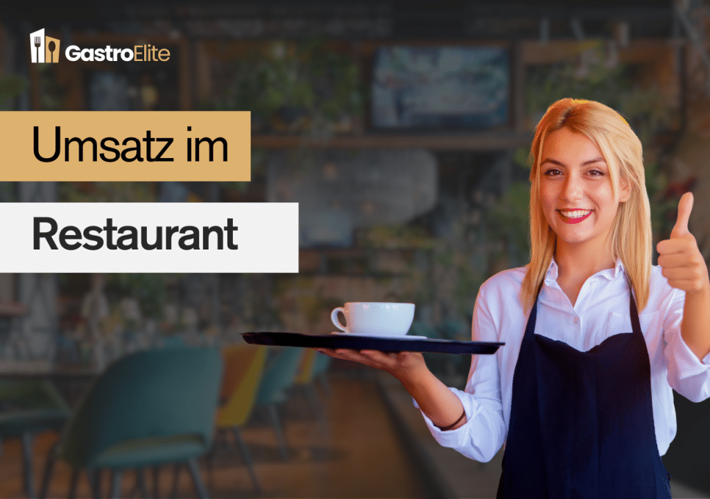 Wie viel Umsatz macht ein Restaurant pro Tag?