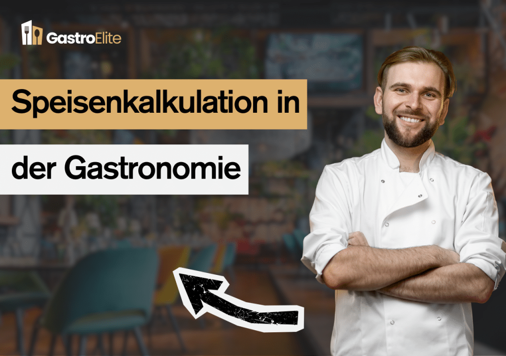 Speisenkalkulation in der Gastronomie
